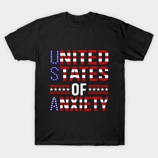 United States Of Anxiety T-Shirt